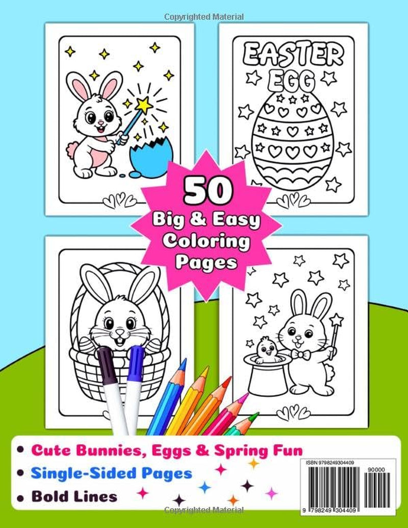Big Easter Coloring Book For Kids Ages 4-8: Over 50 Cute & Easy Designs with Happy Bunnies, Eggs, Easter Basket Stuffer, and Springtime for Boys and Girls!