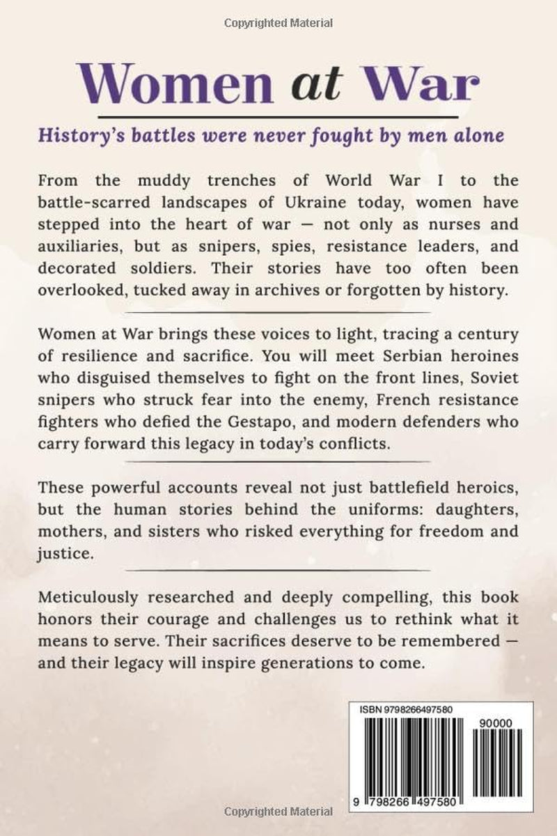 Women at War: True Stories of Extraordinary Women Under Fire
