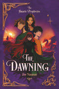 The Dawning: A YA portal fantasy adventure quest and tale of battles between light, darkness, dragons, mythical creatures and heroic sacrifice (The Amaris Prophecies)