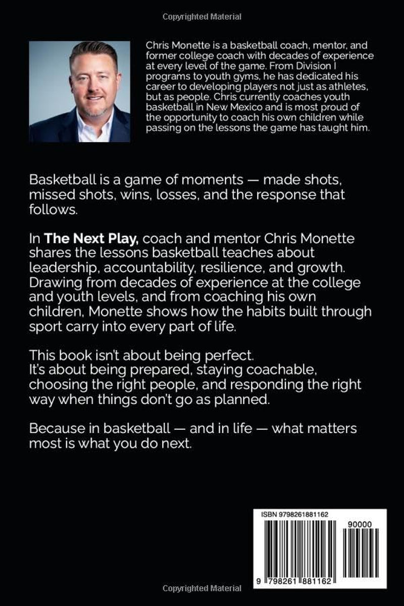THE NEXT PLAY: Lessons from Basketball for Life, Leadership, and Doing Your Best Every Day