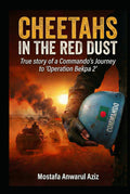 CHEETAHS IN THE RED DUST: True story of a Commando's Journey to 'Operation Bekpa 2'
