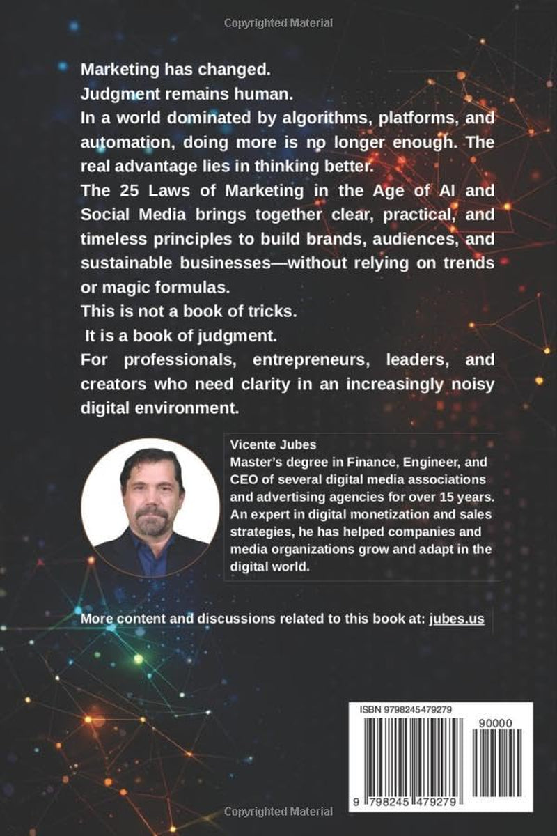 The 25 Laws of Marketing: In the Age of AI and Social Media