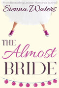 The Almost Bride