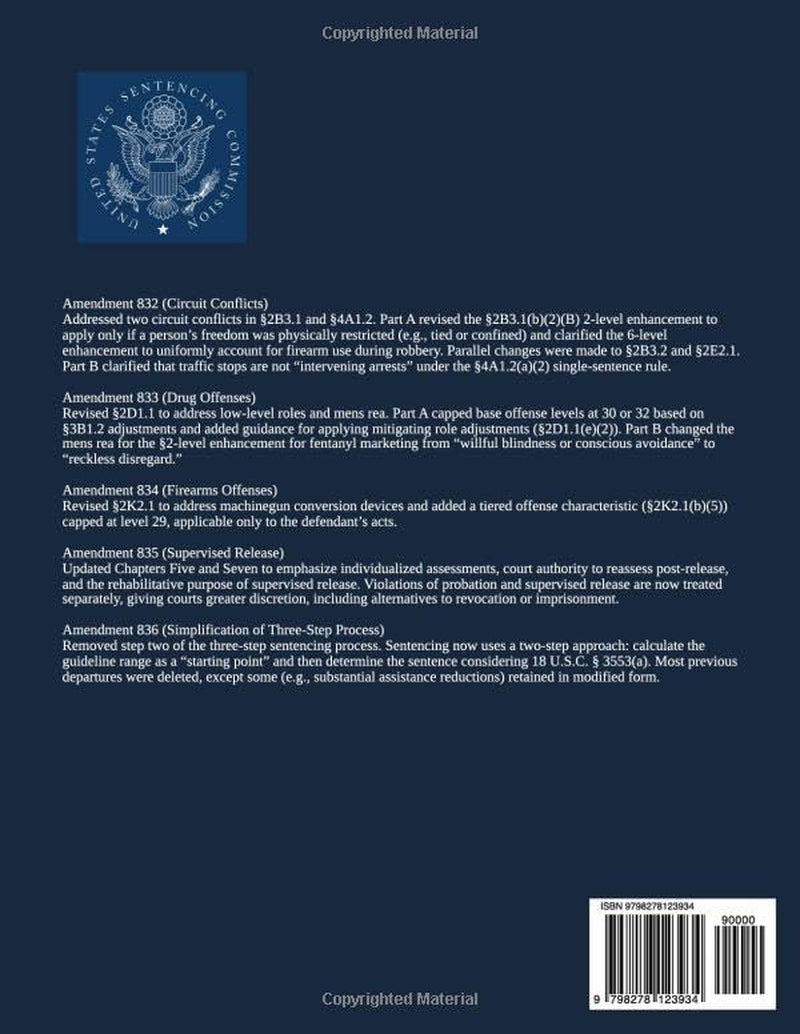 United States Sentencing Commission Guidelines Manual 2025: Annotated, Including amendments effective November 1, 2025