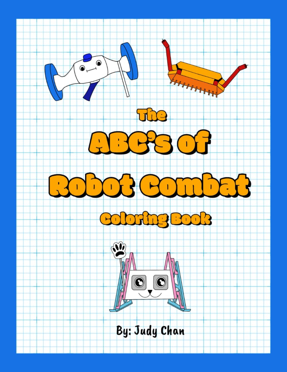 The ABC's of Robot Combat Coloring Book