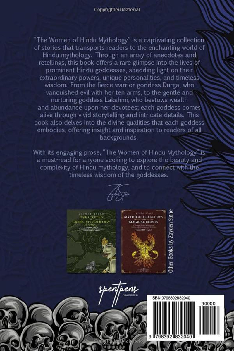 The Women of Hindu Mythology: A Beginner’s Guide to the Goddesses, Heroines and Demonesses in Hinduism’s Myths and Folktales (Legendary Lores)