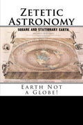 Zetetic Astronomy: Earth Not a Globe! by Parallax (2016-01-31)