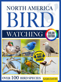 North America Bird Watching: An Interactive Field Guide Featuring Over 100 Bird Species with Stunning Color Photos and Birdsong Audio