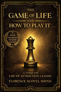The Game of Life and How to Play It (Illustrated): A Timeless Law of Attraction Classic