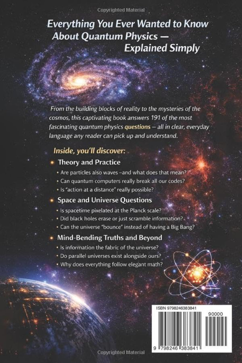 Quantum Physics Explained: 191 Questions with Clear Answers (Cosmotologia: The Hidden Wonders of the Universe)
