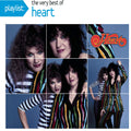 Playlist: The Very Best Of Heart