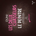 Duni: Les Deux Chasseurs Le Peintre