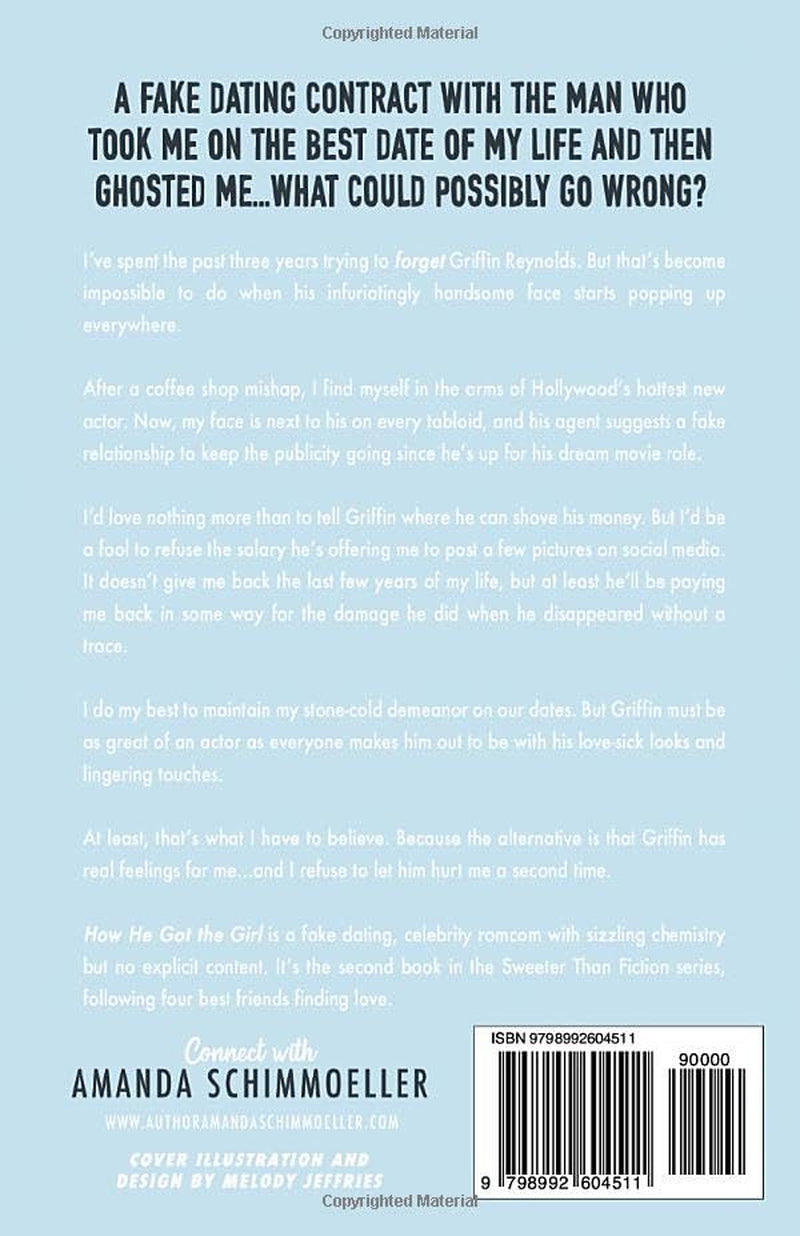 How He Got the Girl (Sweeter Than Fiction)