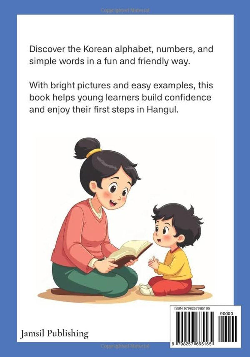 Korean Alphabet & Numbers: Hangul For Kids Ages 3-7 - Learn Letters, Counting, and First Words with Pictures