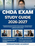 CHDA EXAM STUDY GUIDE 2026-2027: Comprehensive Prep with 900 Practice Questions, Data Governance, Statistical Analysis, Population Health Analytics, and Real-World Healthcare Data Scenarios