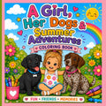 A Girl, Her Dogs & Summer Adventure: A fun kids coloring book filled with a busy toddler, cute dogs, friendship, laughter and summer adventures!