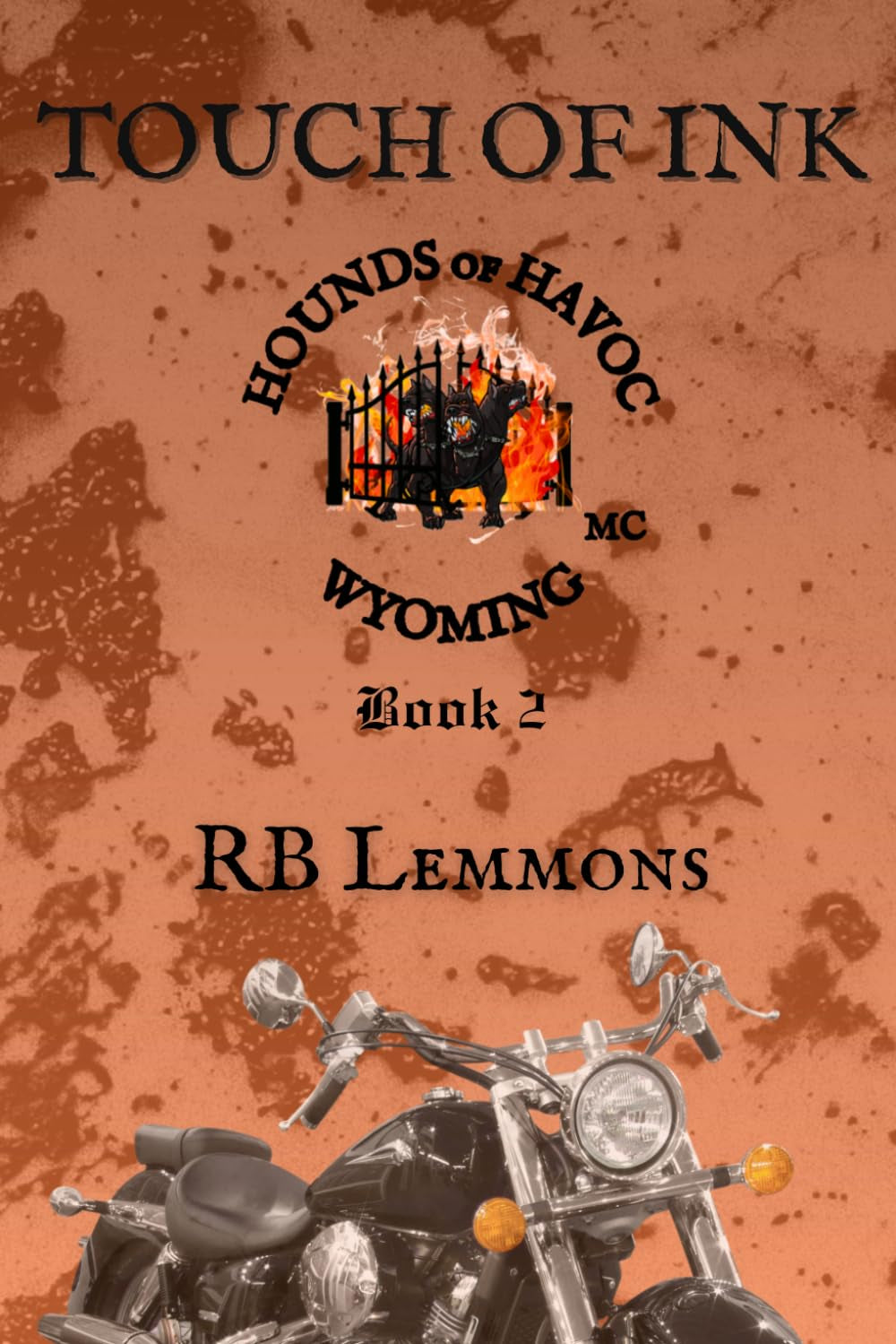 Touch of Ink: Hounds of Havoc Wyoming Book 2