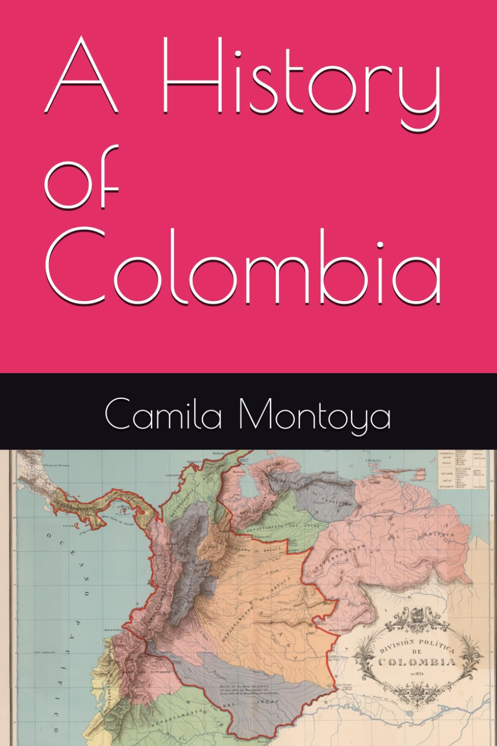 A History of Colombia