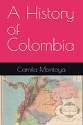 A History of Colombia