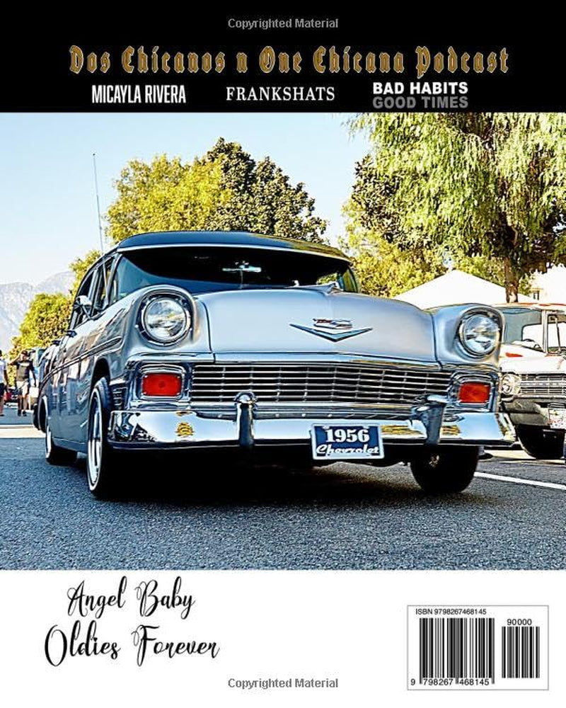 SOCAL LOWRIDER BAD HABITS GOOD TIMES Vol.32: by Joseph Chavez OCTOBER 2025