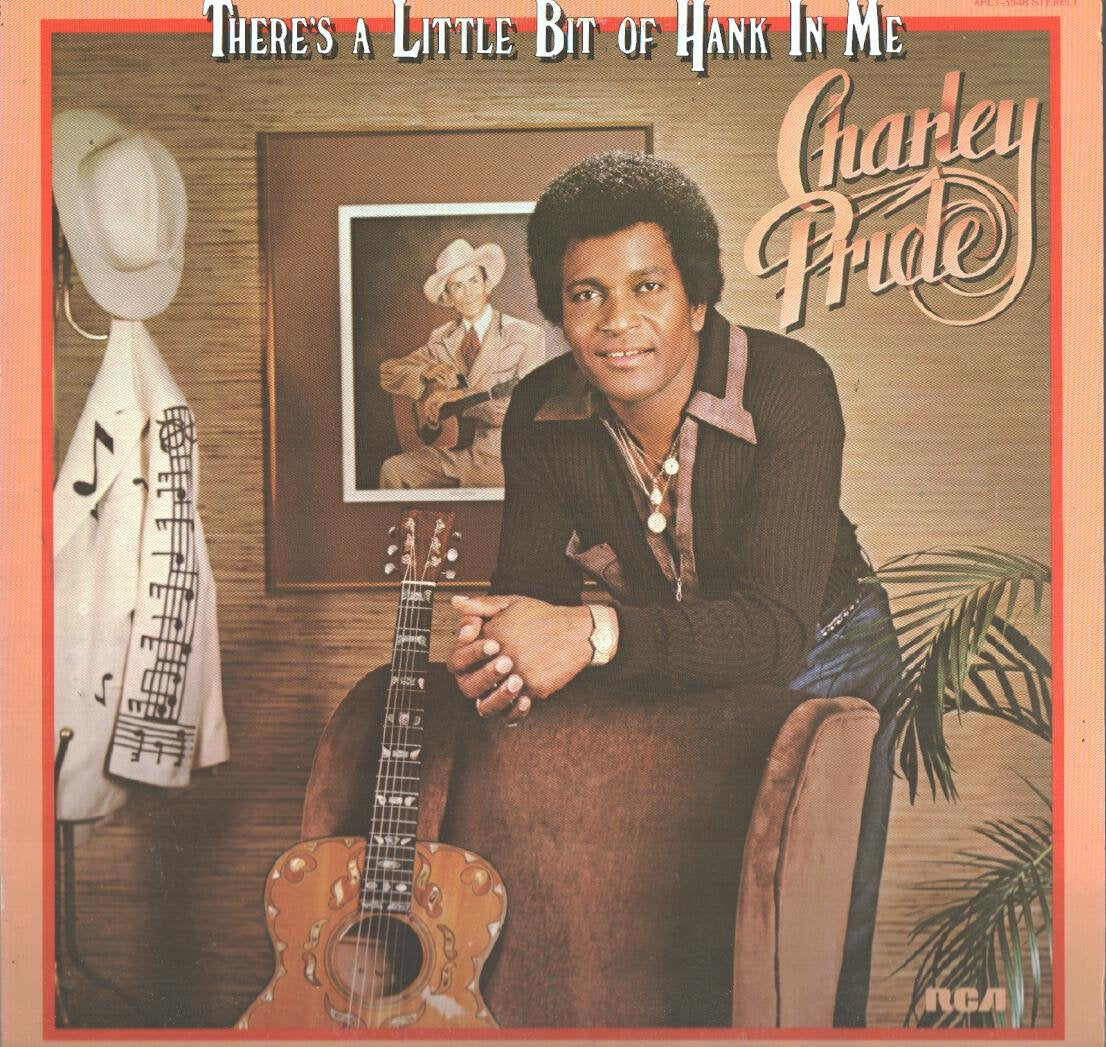 There's A Little Bit of Hank in Me by Charley Pride Record Vinyl Album LP