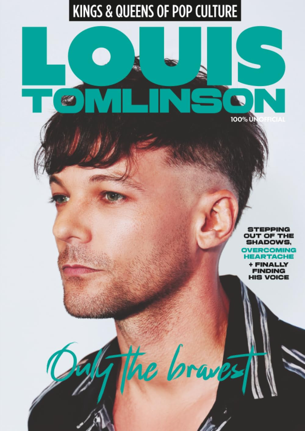 Louis Tomlinson Special Edition Magazine: Solo Career Journey & One Direction Retrospective | 100% Unofficial Fan Guide | Exclusive Features & Stunning Photos