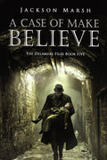 A Case of Make Believe (The Delamere Files)