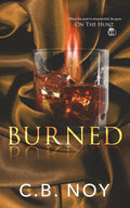 Burned (On The Hunt)