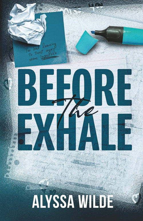 Before the Exhale