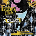 Punk N' Bleach - A Punk Tribute To Nirvana