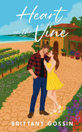 Heart on the Vine (Sips and Sparks Series)