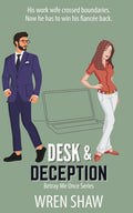 Desk & Deception (Betray Me Once)