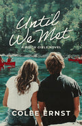 Until We Met: A Novel (The Birch Girls)