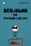 Benjamin The Stickmin Like Guy