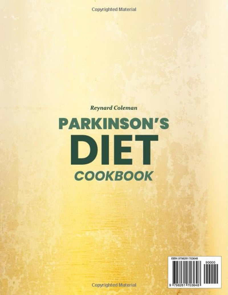 PARKINSON’S DIET COOKBOOK: The Step-by-Step Guide to Nourish Your Brain and Heal Your Gut Through Microbiota Reset
