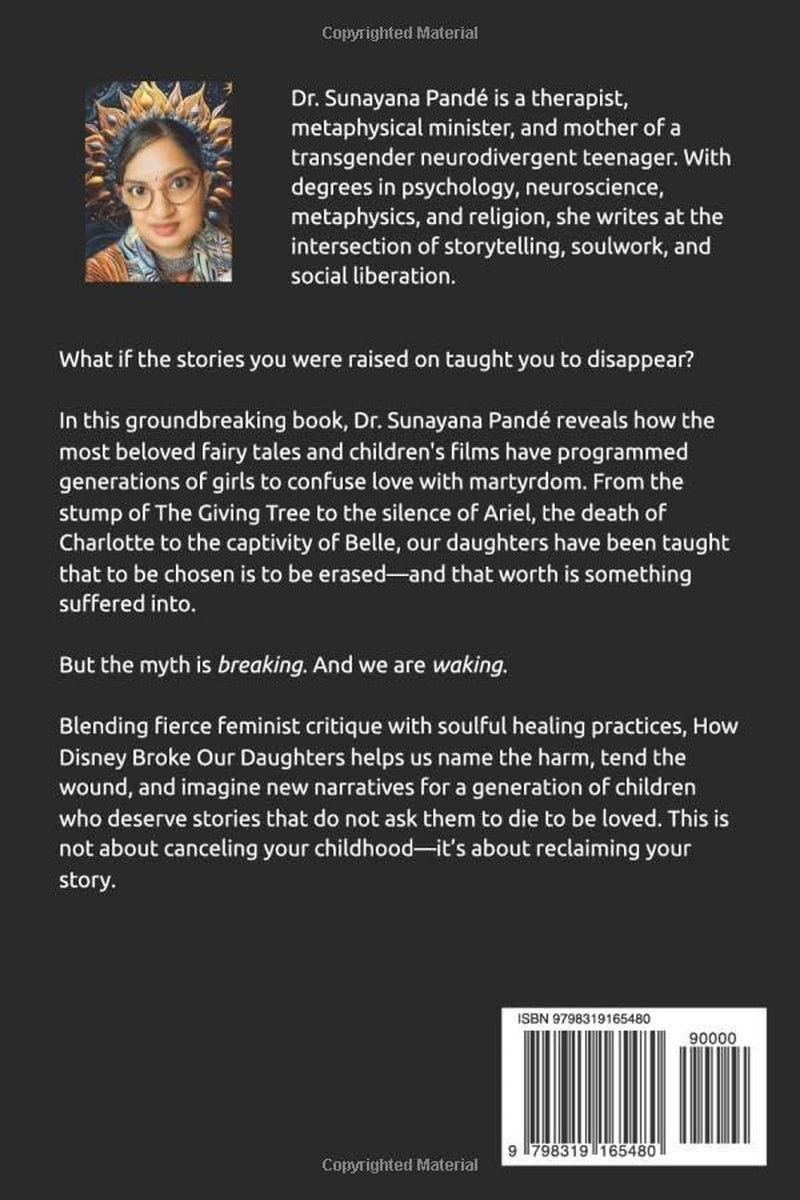How Disney Broke Our Daughters: Undoing the Emotional Damage of Fairy Tales, Films, and Female Martyrdom (Life in the Bliss Lane)