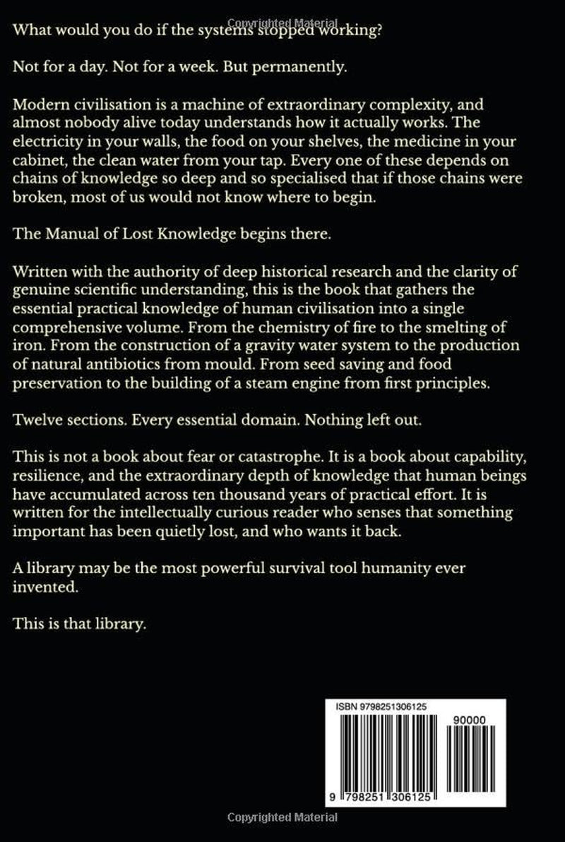 The Manual of Lost Knowledge: A Black Start Guide for Rebuilding Civilization