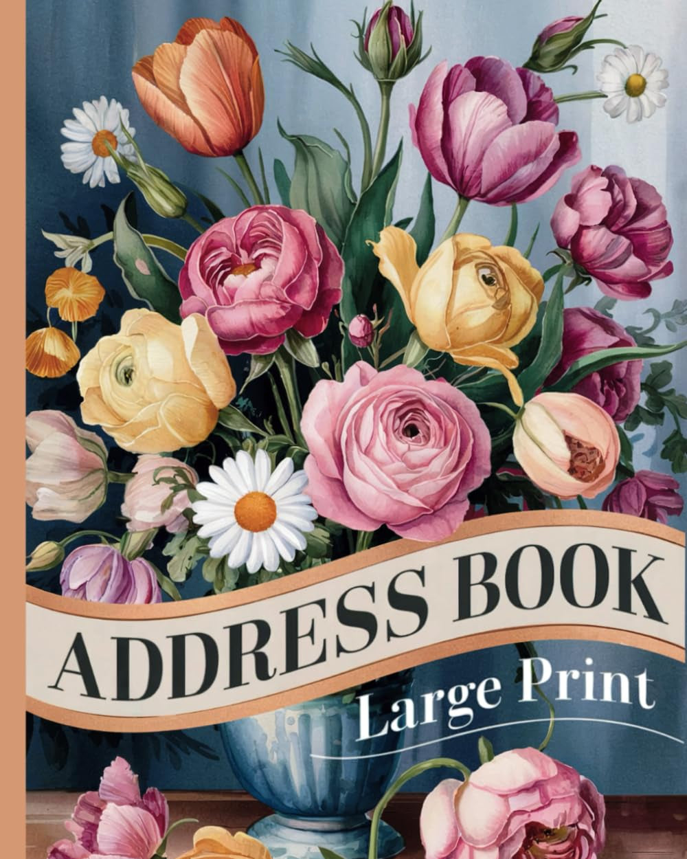 Large Print Address Book for Seniors: 8x10 Contact Organizer with Name, Phone, Email, Birthday & Anniversary Tracker; Telephone Numbers; Floral Design; Perfect Gift Idea for Senior Women