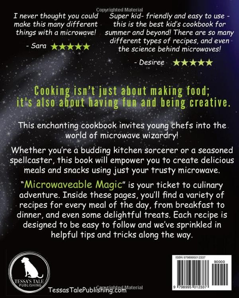 Microwaveable Magic:: A Kid's Cookbook for Quick and Fun Meals