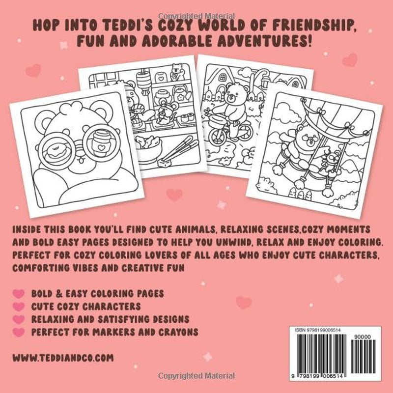 Teddi and Friends: Cute and Cozy coloring book for adults and teens featuring adorable animal friends (Teddi & Co)