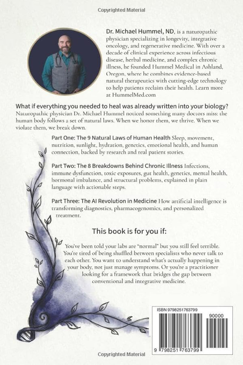 The Code of Wellness: 9 Laws Your Body Already Knows, the 8 Breakdowns Behind Chronic Illness, and the AI Revolution in Medicine