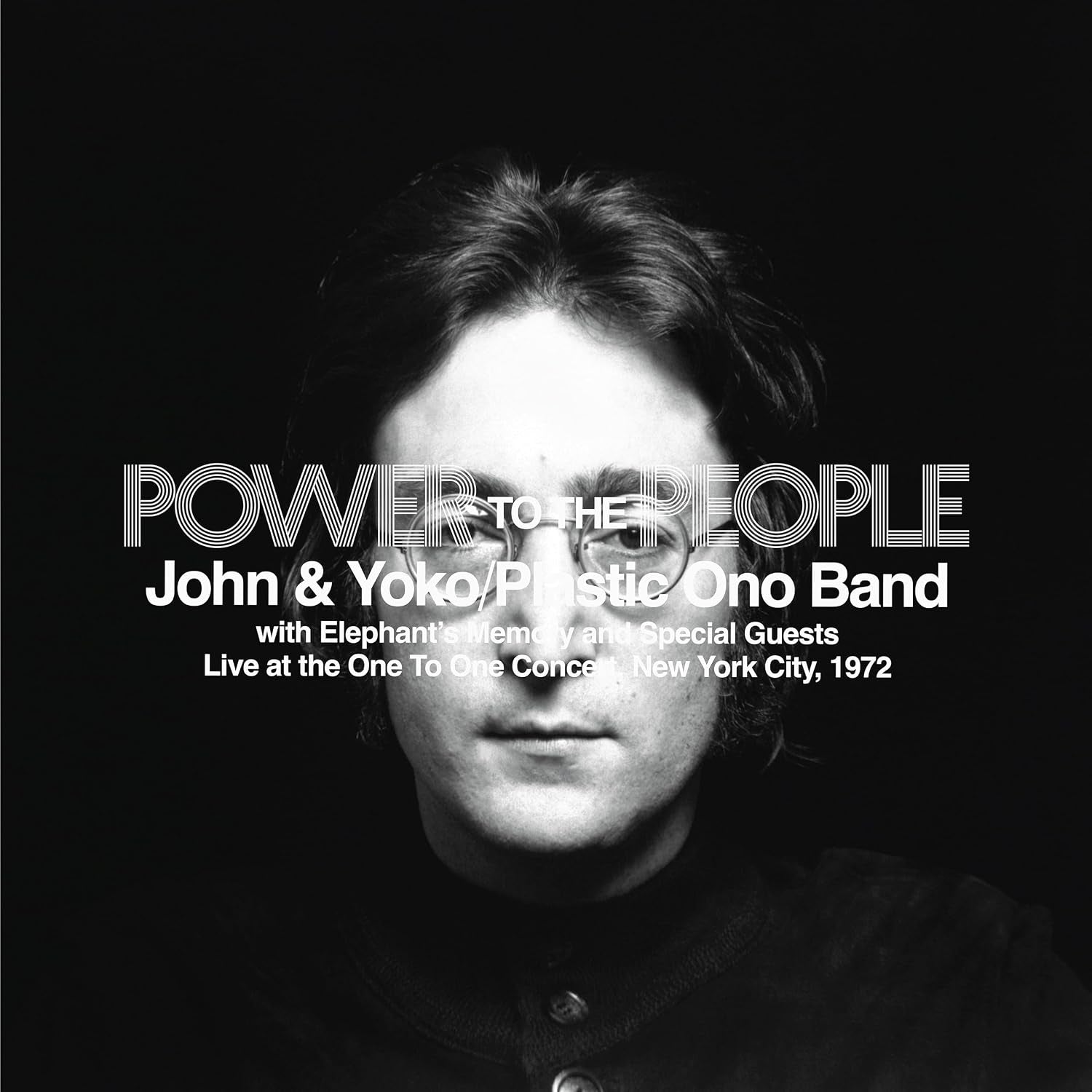 Power To The People: Live at the One To One Concert