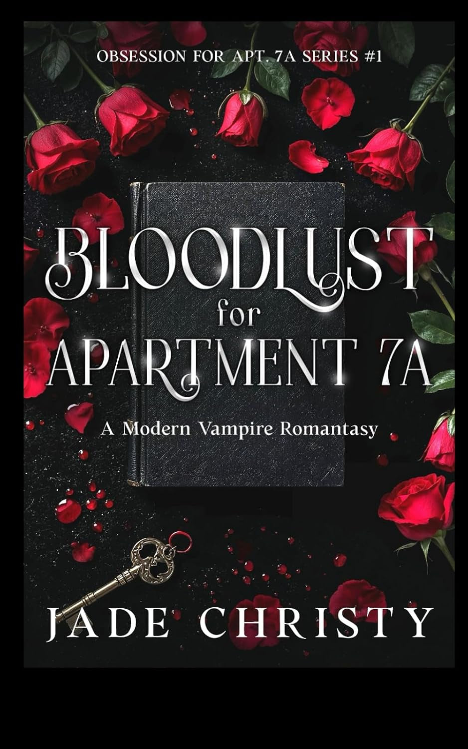 Bloodlust for Apartment 7A, a Modern Vampire Romantasy (Obsession for Apt. 7A)