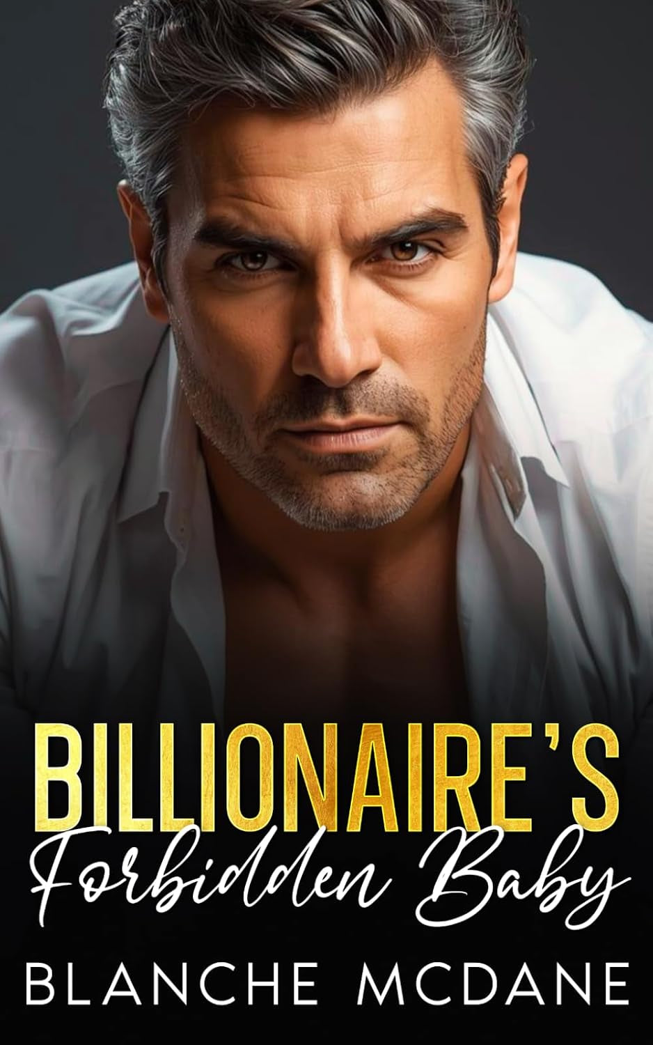 Billionaire's Forbidden Baby: An Age Gap, Best Friend’s Dad, Surprise Pregnancy Romance (The Whitmore Legacy)