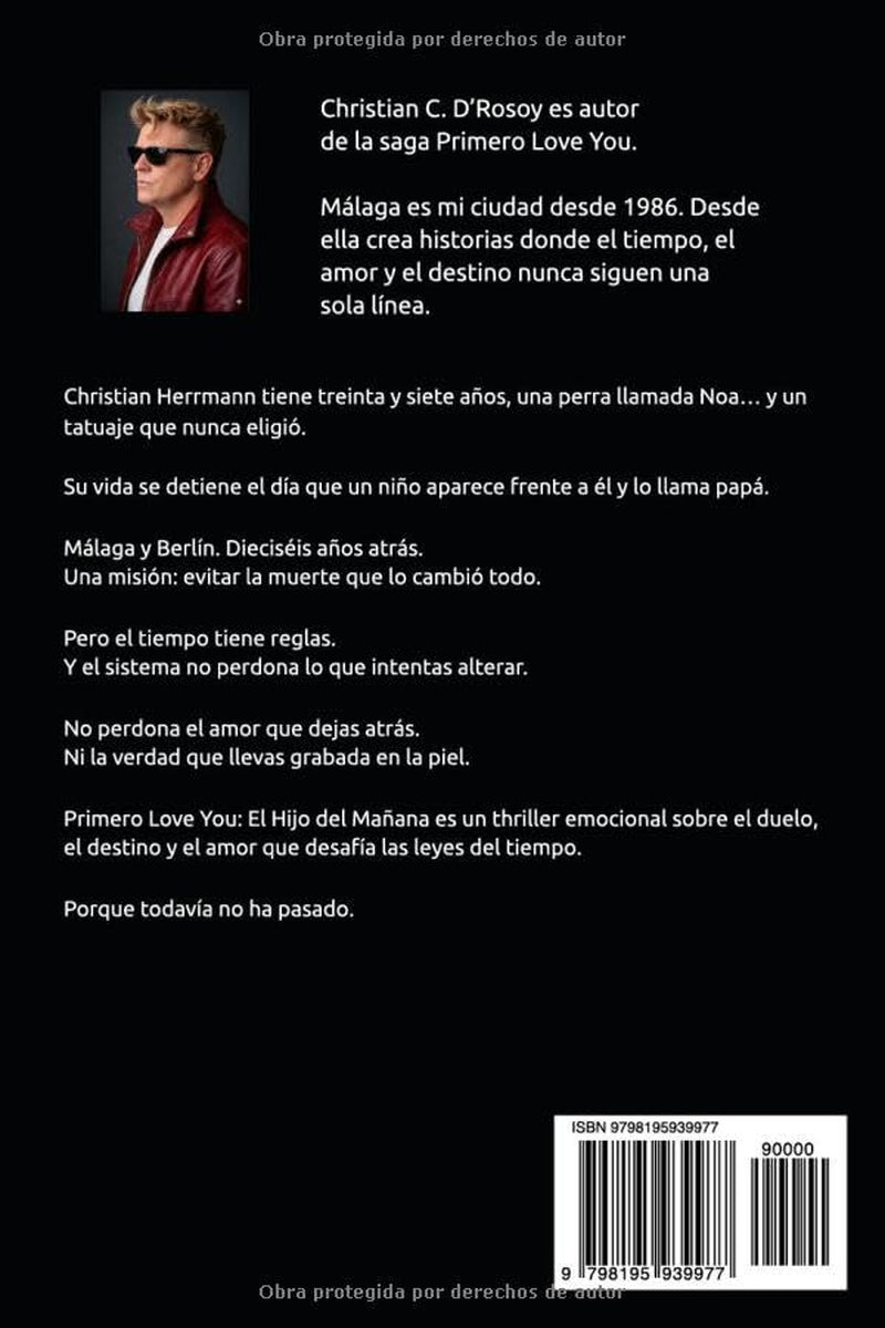 PRIMERO LOVE YOU: EL HIJO DEL MAÑANA (PRIMERO LOVE YOU – EL HIJO DEL MAÑANA (Libro 1 de la Trilogía “Primero Love You”)) (Spanish Edition)