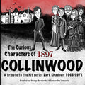 The Curious Characters of 1897 Collinwood: A tribute to the hit series Dark Shadows (1966-1971)