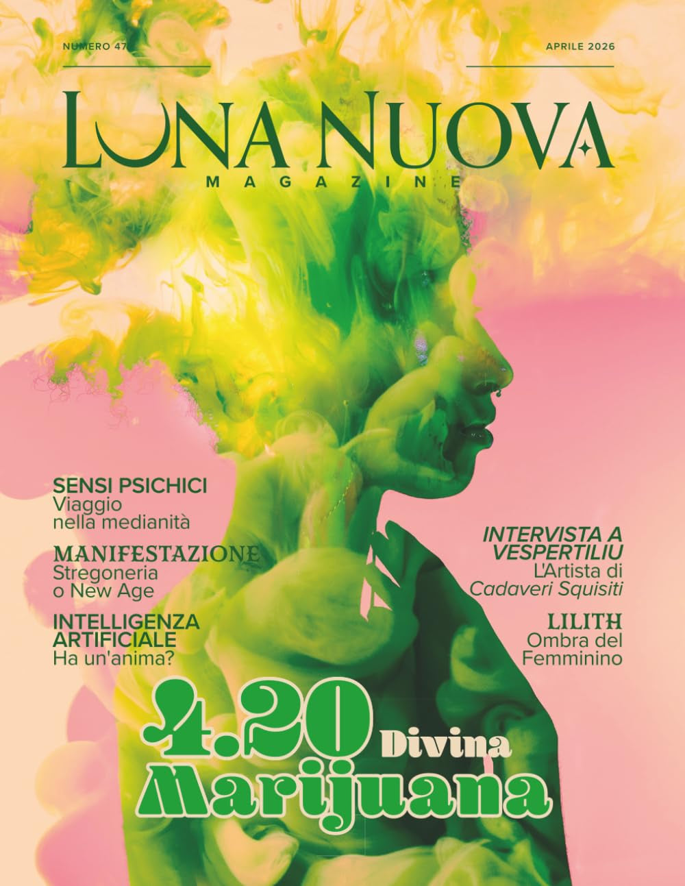Luna Nuova Magazine: N47 Aprile 2026 (Italian Edition)