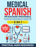 Medical Spanish for Healthcare Professionals: The Complete Guide to Effortlessly Enhance Your Communication Skills. Elevate Your Career and Improve Patient Care in Just Minutes a Day