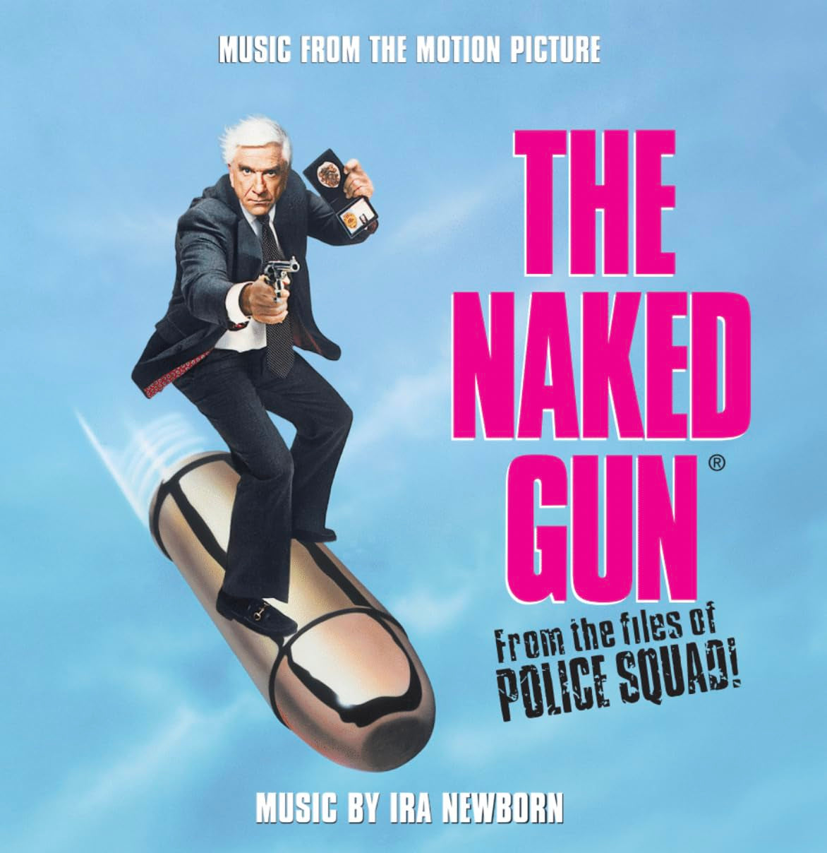 The Naked Gun: From the Files of Police Squad! Original Soundtrack