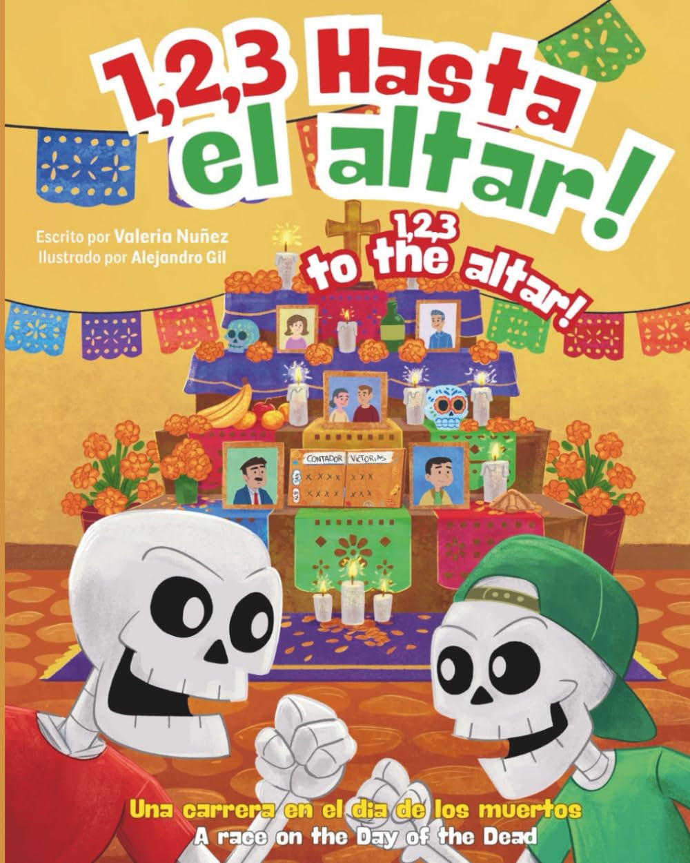 1, 2, 3 Hasta el altar!: Un cuento divertido sobre hermanos, competencia y el Día de los Muertos para niños de 6 a 8 años, Bilingual Spanish–English children’s book (Spanish Edition)